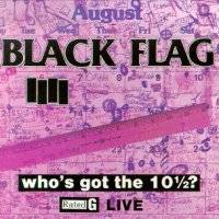 Black Flag : Who's Got the 10 1.2 ?